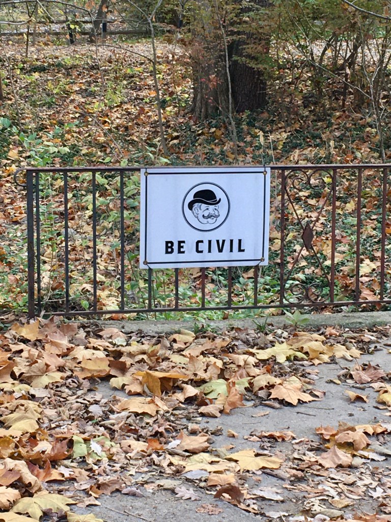 Be Civil Sign